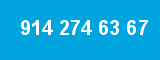 914 274 63 67